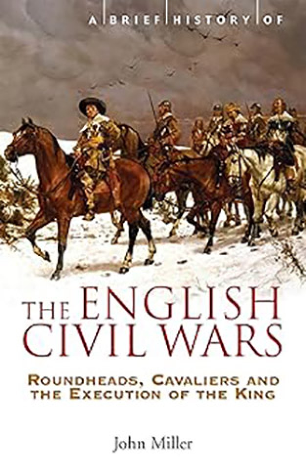 A Brief History of the English Civil Wars